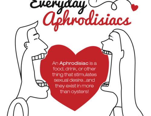Everyday Aphrodisiacs